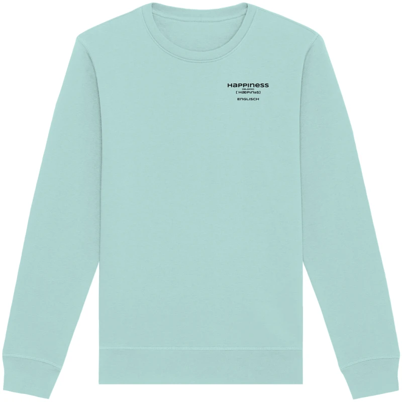 Happiness - Organic Basic Unisex Sweatshirt Happiness - Organic Basic Unisex Sweatshirt