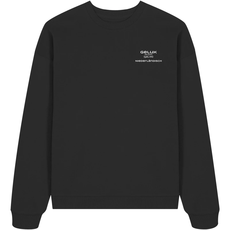 Geluk - Organic Oversize Sweatshirt Geluk - Organic Oversize Sweatshirt